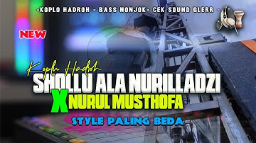 KOPLO HADROH   SHOLLU ALA NURILLADZI X NURUL MUSTHOFA