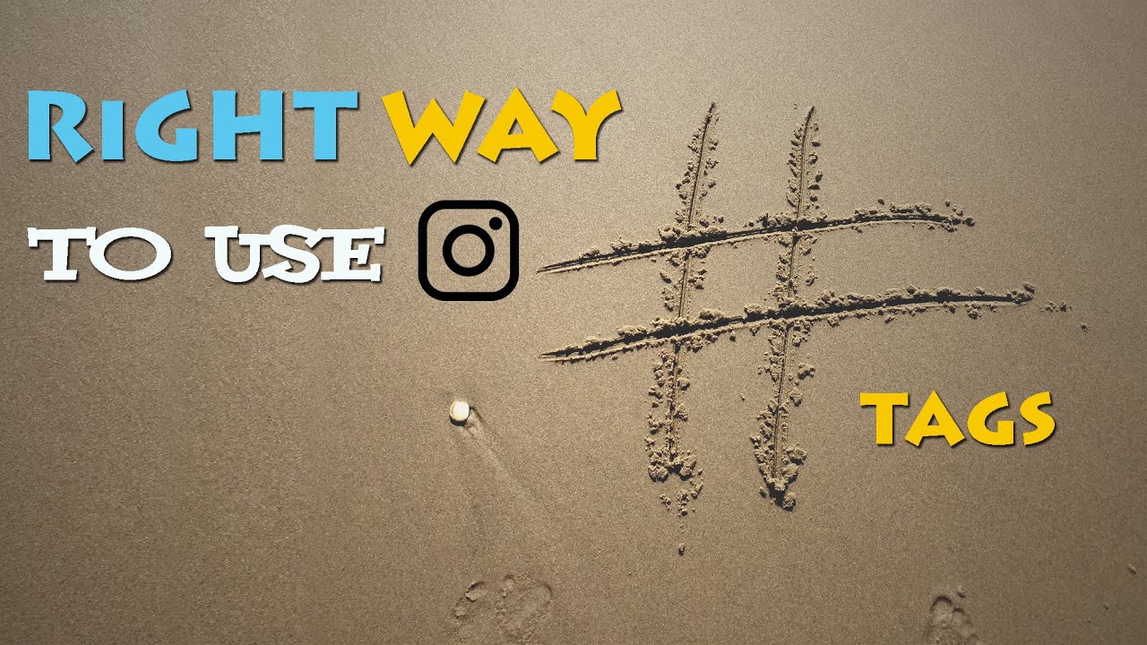 How to Use Instagram Hashtags | 2020 | Instagram Hashtag Strategy