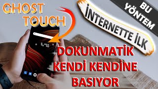 Telefon Ekranı Kendi Kendine basıyor ÇÖZÜM burada, Hayalet dokunuş -ghost touch- dokunmatik çözümü Resimi