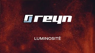 Reyn - Luminosité Official Video