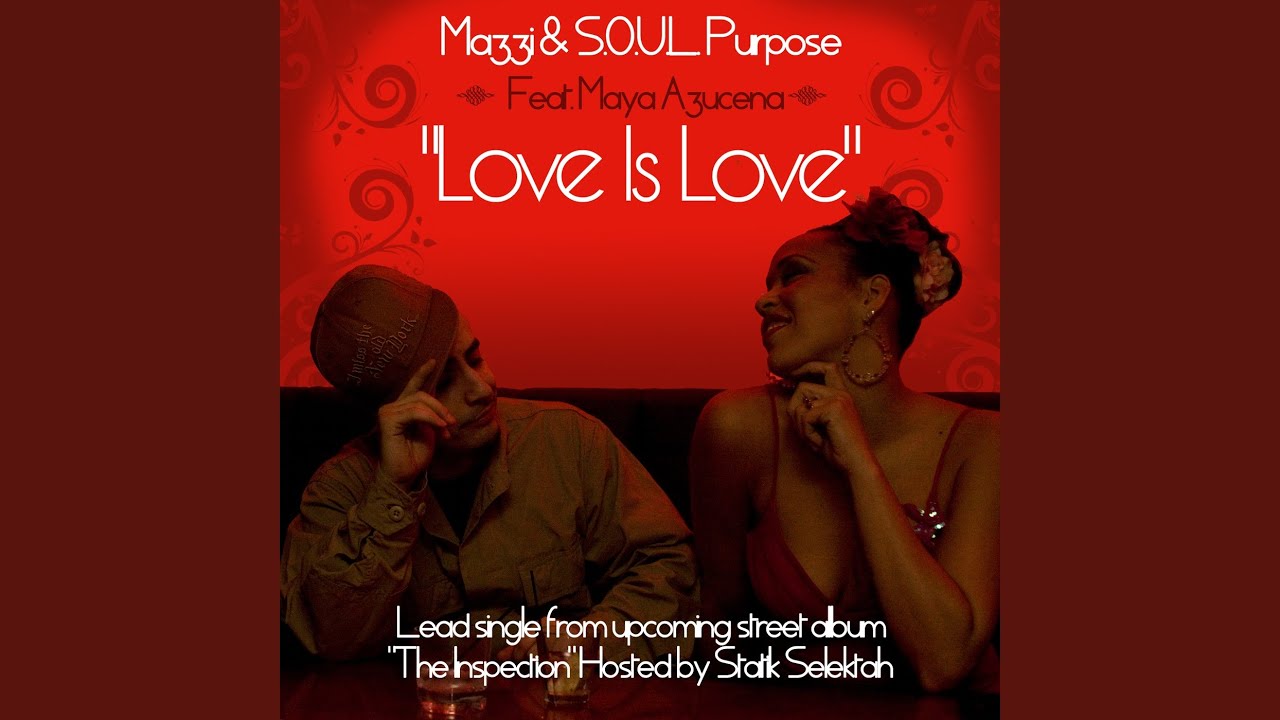 Watch Love Is Love feat. Maya Azucena on YouTube