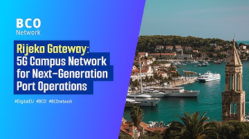 Rijeka Gateway: 5G Campus Network for Next-Generation Port Operations