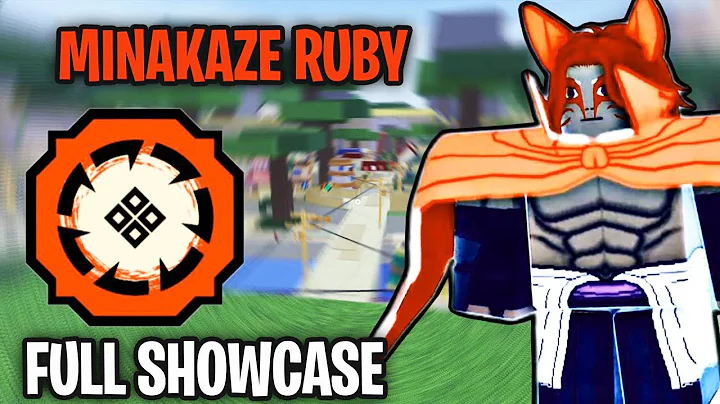[CODE] Minakaze Ruby Bloodline Full Showcase! | Sh...