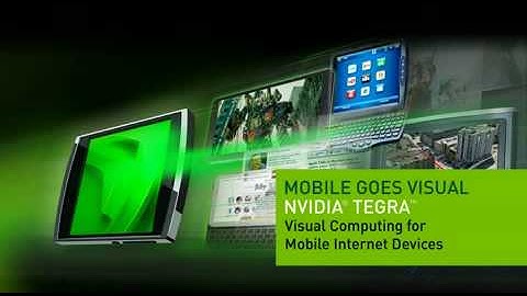 NVIDIA Tegra - Visual Computing for Mobile Devices