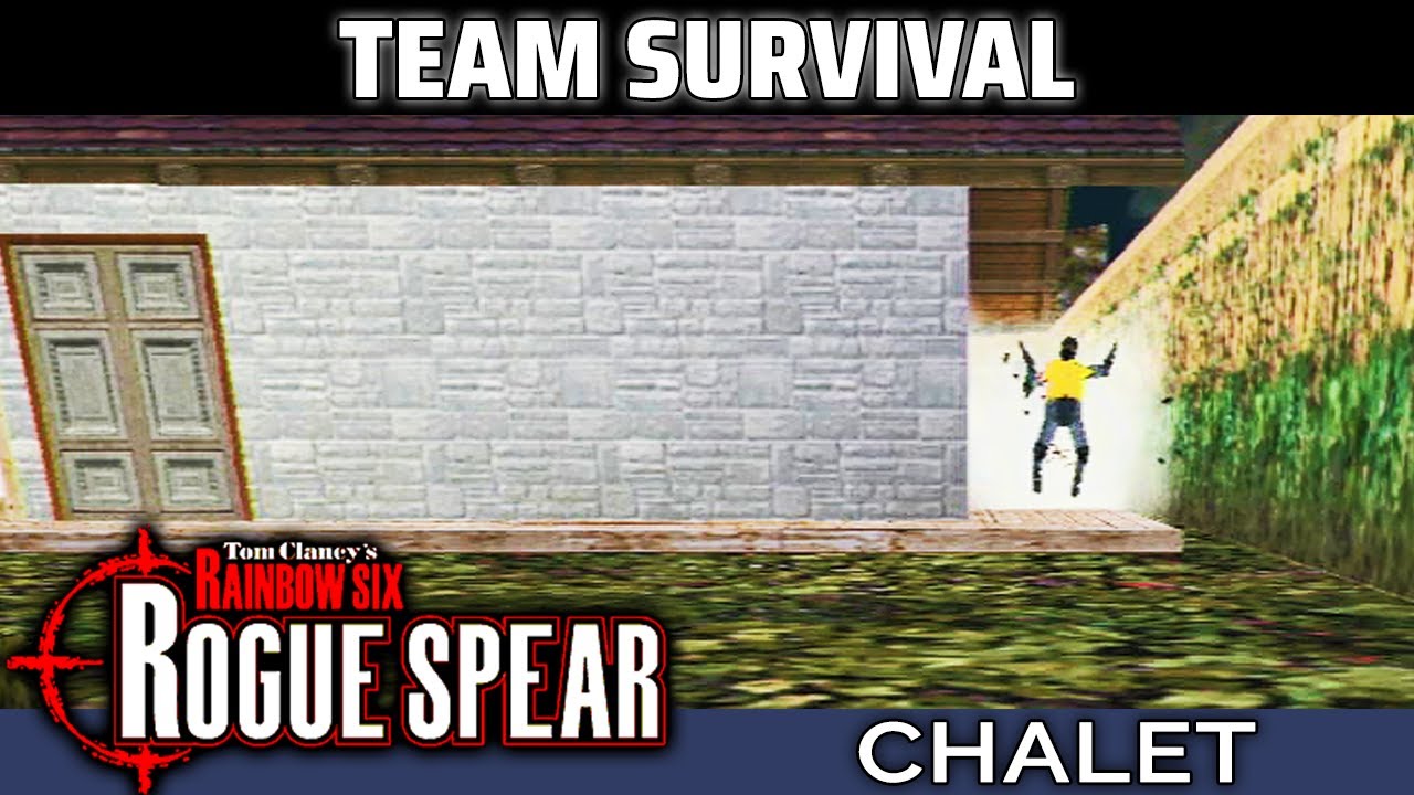 Rogue Spear Multiplayer - Chalet [2022]