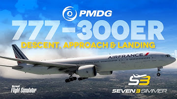 PMDG 777-300ER Descent, Approach & Landing TUTORIAL #microsoftflightsimulator #msfs2020 #msfs
