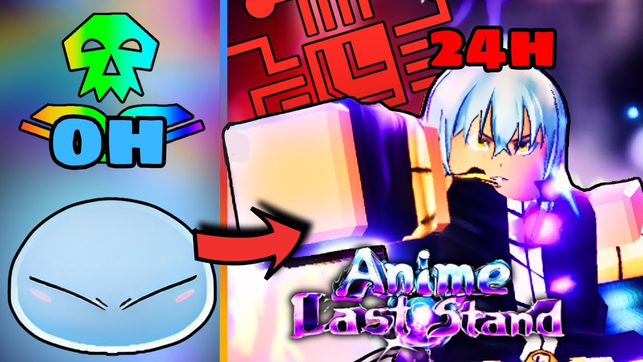 SỞ HỮU RIMURU GODLY CHỈ TRONG 24H TRONG ANIME LAST STAND!!!????