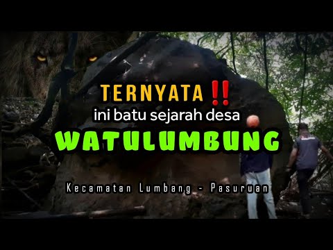 TERNYATA Ini Batu Sejarah Desa WATULUMBUNG Kecamatan Lumbang Pasuruan