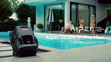 Aiper Scuba X1 Pro Max Pool Cleaning Robot: The Pinnacle of All-in-One Pool Cleaning Robots.