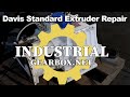 Davis Standard Extruder Rush Repair