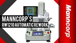 RW1210 Rework Station for SMD / SMT Repair | Manncorp SMT