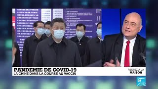 Pandémie de Covid-19 : La Chine dans la course au vaccin