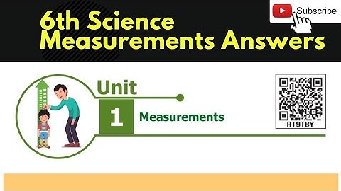 Measurements | 6th Science Term 1 (unit 1) | Answer (TN) New syllabus 2021|Schoolless