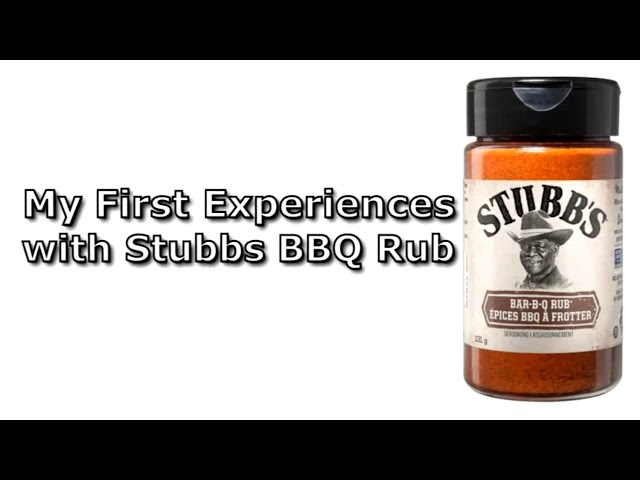 My First Experiences with Stubbs BBQ Rub 