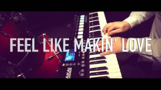 Feel Like Makin' Love - Rhodes Piano Cover with Spectrasonics Keyscape (jazz piano cover) 【ピアノ】 chords