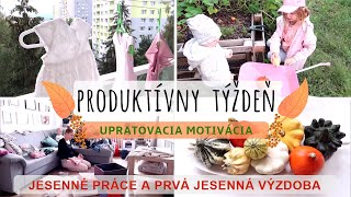 🍂 PRODUKTÍVNY TÝŽDEŇ 🍂 - (Jesenné práce v záhrade, jesenné upratovanie a výzdoba.) | Daniela Kurky