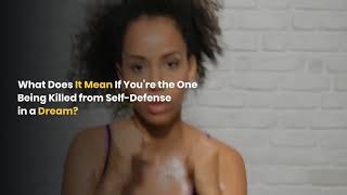Dream about killing someone in self defense