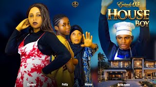 HOUSE BOY 💞💔 [ Episode 03 ]