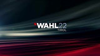 Wahl 22 Tirol Signation