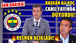 Son Dakika Ali Koç Canlı Yayında Resmen Açıkladı Fbahçenin Gözbebeği Yuvadan Uçuyor