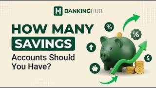 Should You Have Multiple Savings Accounts — And How Many Do You Actually Need?
