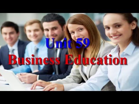 Learn English Via Listening Level 3 Unit 59 Business Education