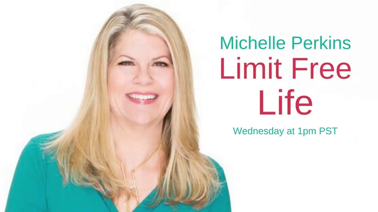 Michelle Perkins Limit Free Life Live Stream YouTube
