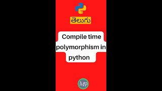 Compile time polymorphism in #python | #shorts #coding #telugu