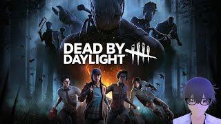 [#昼活][#deadbydaylight ]挨拶をしながら17:00までエンティティに捧げるor仕留める配信9/5[新人Vtuber]