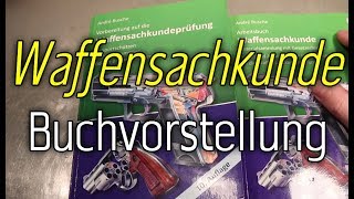 Buchvorstellung Waffensachkunde Sachkunde WaffG Andre Busche