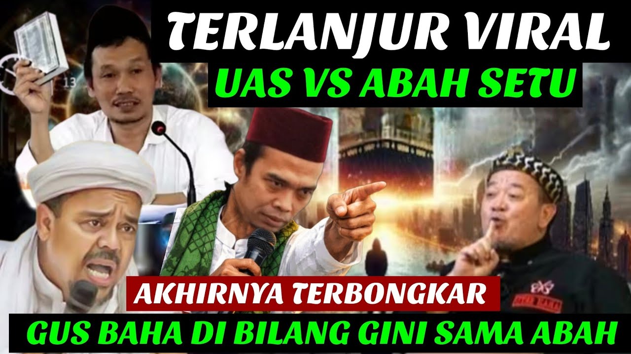 TERLANJUR VIRAL!! USTADZ ABDUL SOMAD VS ABAH SETU PERANG SEPERTI ISRAEL VS IRAN‼️CERAMAH TERBARU UAS