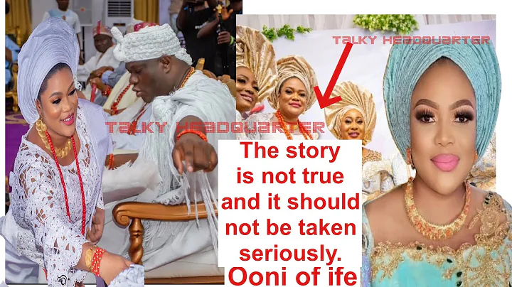 Ooni of ife finally the story of olori Miriam is not true