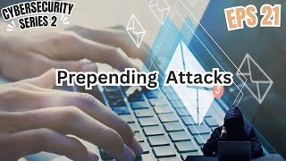 Prepending Attacks in Cybersecurity: Tactics and Evasion Strategies #cybersecurity