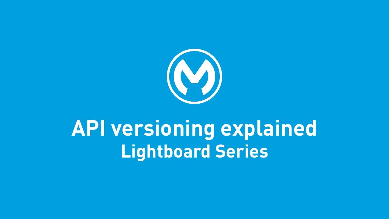 Api Versioning Explained | Lightboard Series