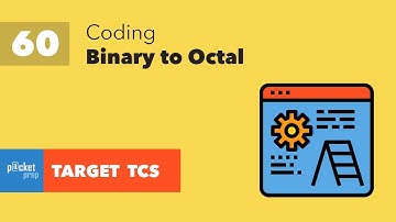 L60 - C Program for Binary Octal Conversion - Coding - TCS NQT | TCS Ninja | TCS Digital