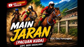 Lirik Lagu Main Jaran (Pacuan Kuda)