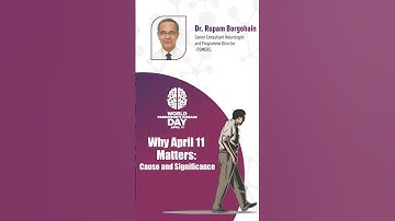 Prof. Dr. Rupam Borgohain – Why April 11 Matters: Parkinson’s Awareness