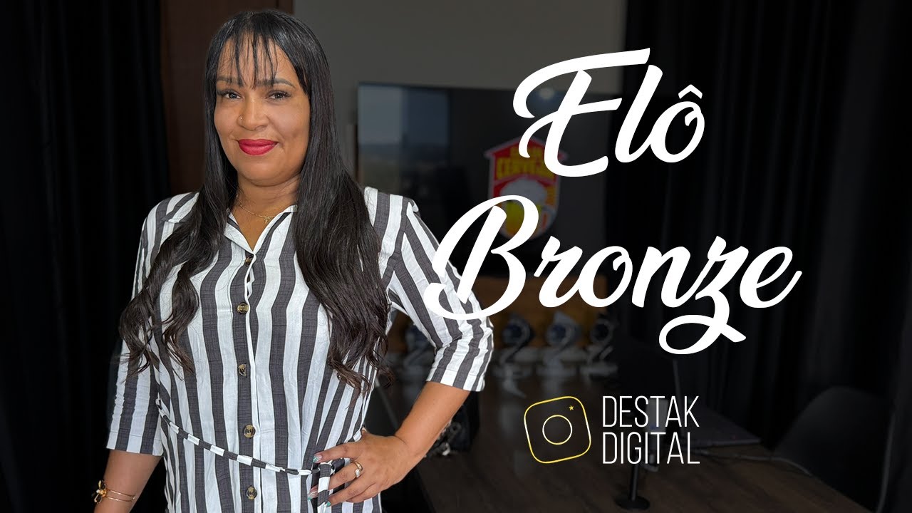 Destak Digital Podcast Elô Bronze YouTube