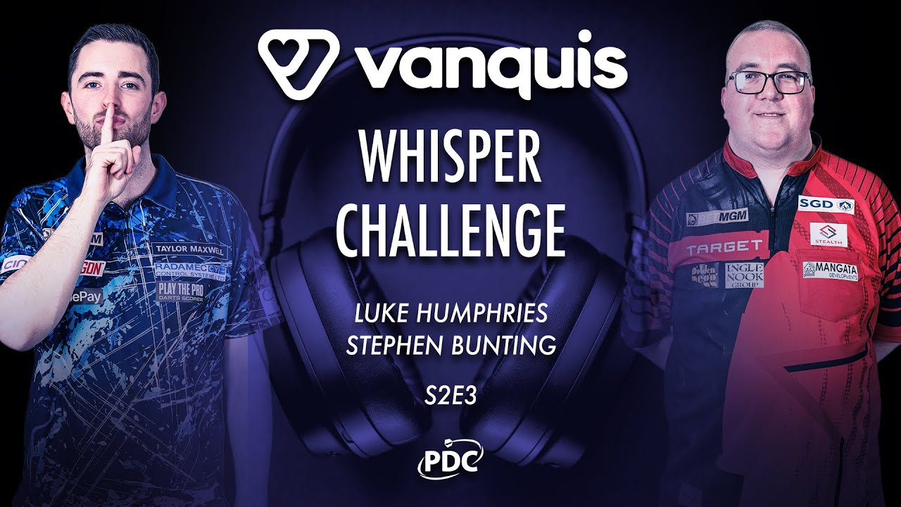 🗣️ WHISPER CHALLENGE! | Luke Humphries and Stephen Bunting | S2 EP3