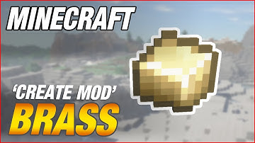How to make Brass!  Create Mod Minecraft Tutorial