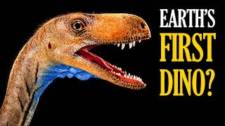 The World's First Dinosaur