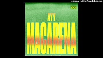 Tyga - Ayy Macarena (Clean)