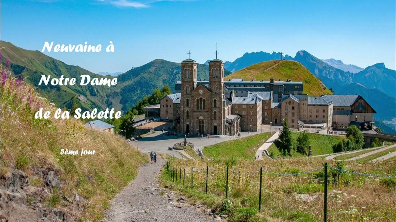 5ème jour Neuvaine à Notre Dame de la Salette. YouTube