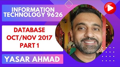 Information Technology 9626 Databases Oct Nov 2017 Part 1