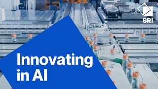 SRI: Innovating in AI