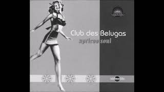 Club des Bélugas   Let Love Lead the Way Manchester Mix