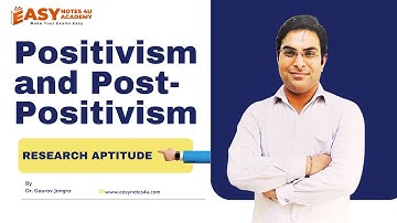 Positivism and Post Positivism | Research Aptitude | UGC NET Paper 1 Dr. Gaurav Jangra Easy Notes 4U