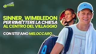 Sinner, Wimbledon to set the record straight - with Stefano Meloccaro