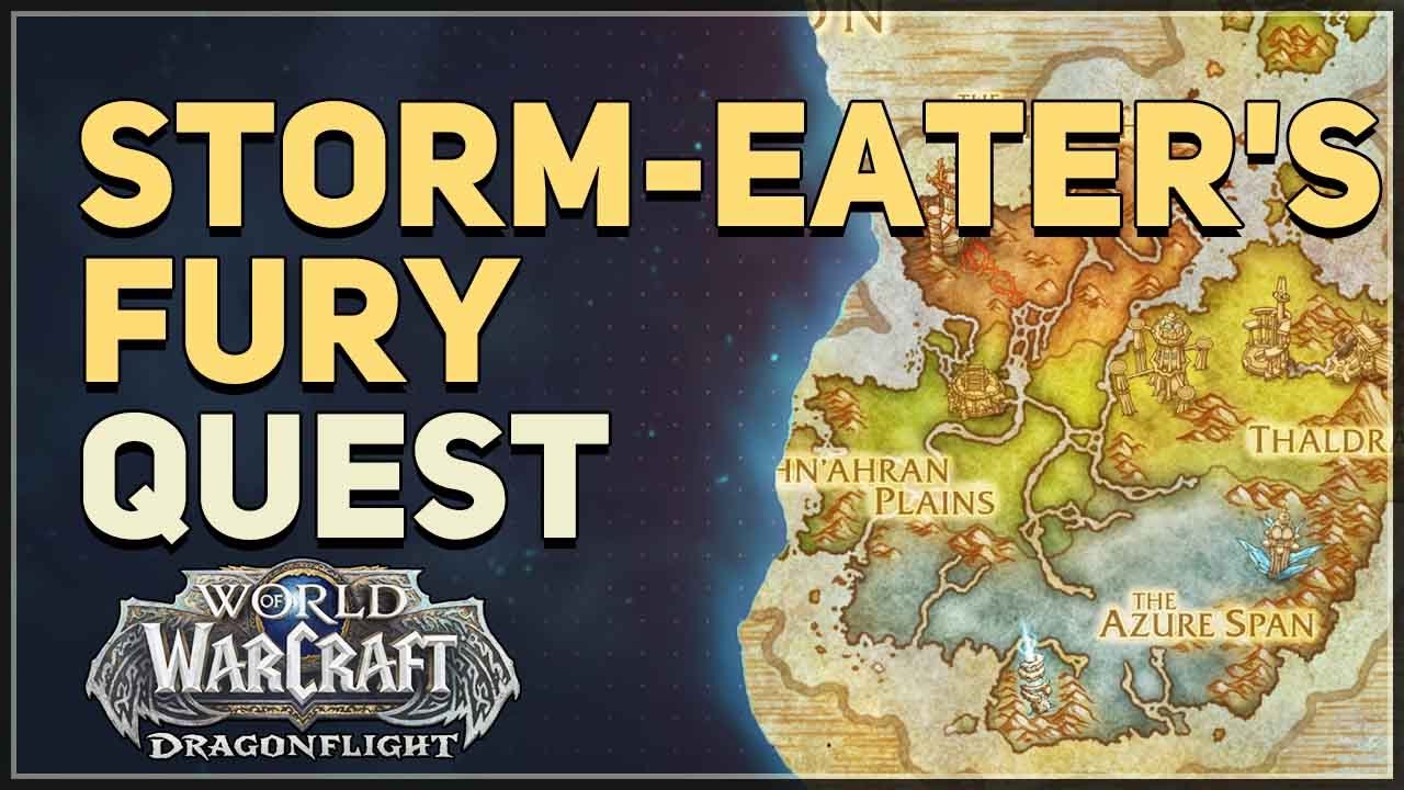 The Storm-Eater's Fury WoW Quest