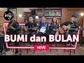 BUMI DAN BULAN (LIVE PERFORM) - HiVi!